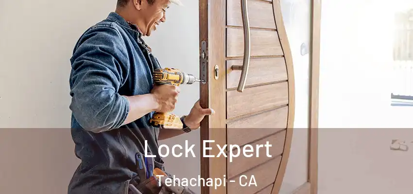 Lock Expert Tehachapi - CA