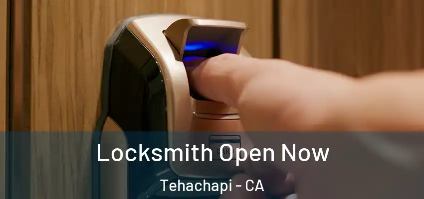  Locksmith Open Now Tehachapi - CA