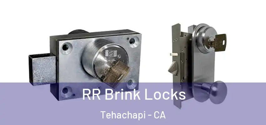  RR Brink Locks Tehachapi - CA